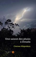 Une saison des pluies à Douala