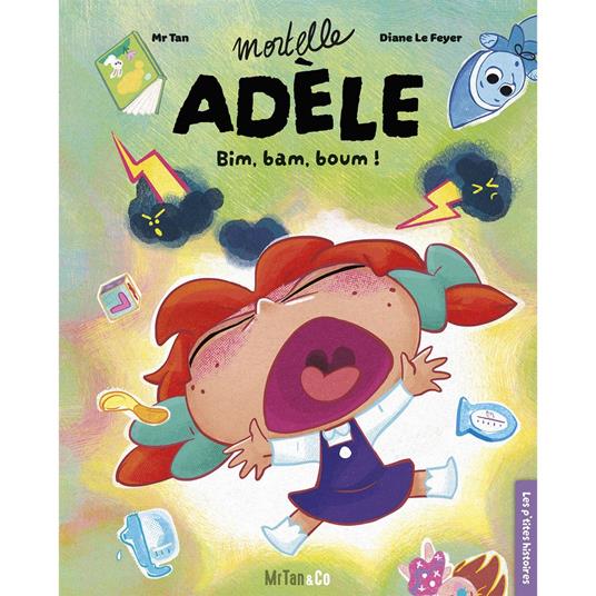 Mortelle Adèle - Bim, bam, boum ! - Mr Tan,Diane Le Feyer - ebook