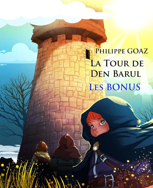 Les bonus de la Tour de Den Barul - Philippe Goaz - ebook