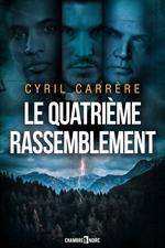 Le quatrième rassemblement