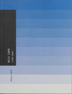 Milk Caps 1990 - 2000 - cover