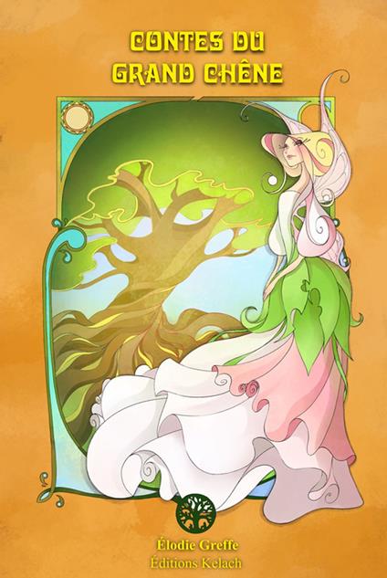 Les Contes du Grand Chêne - Elodie Greffe,Mestr Tom,Romane Gobillot - ebook
