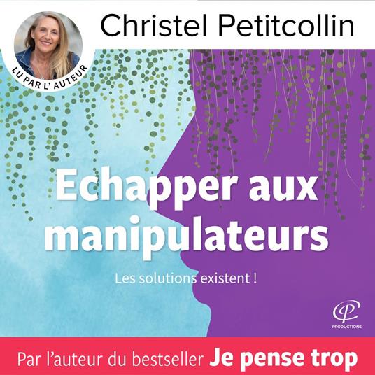 Échapper aux manipulateurs