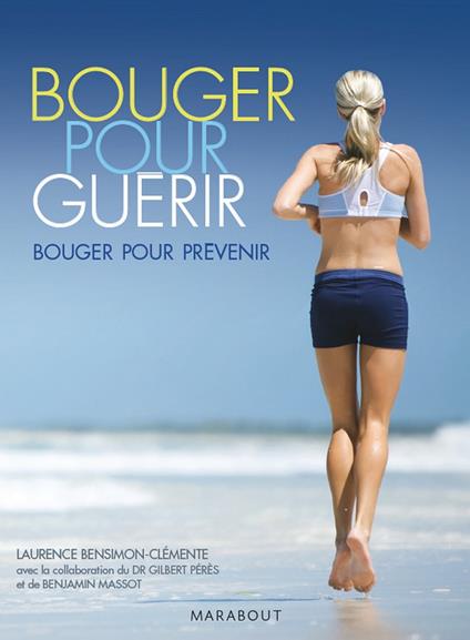Bouger pour guérir