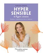 Mes petites routines Hypersensible et hyper sereine