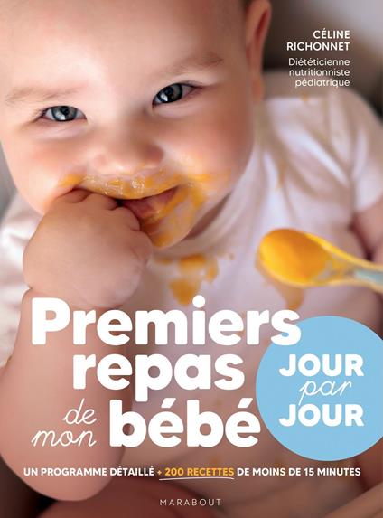 Premiers repas de mon bébé - Jour par jour