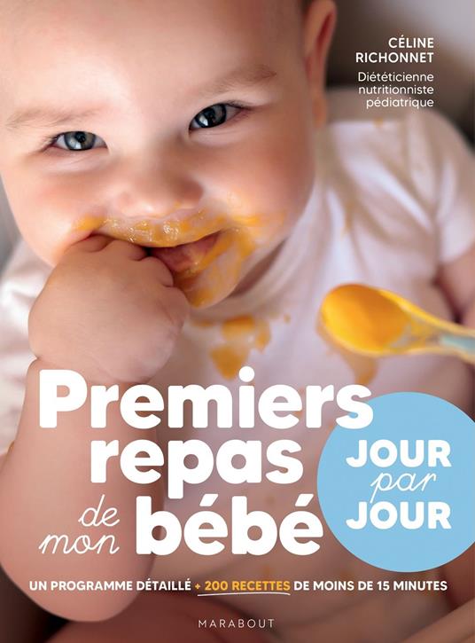 Premiers repas de mon bébé - Jour par jour