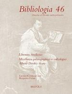 Librorum Studiosus: Miscellanea Palaeographica Et Codicologica Alberto Derolez Dicata