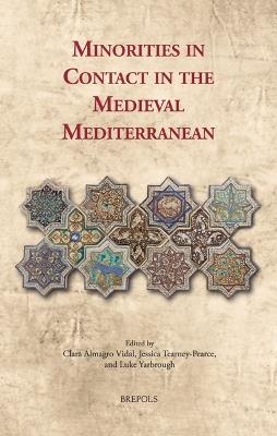 Minorities in Contact in the Medieval Mediterranean - cover