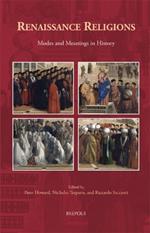 Renaissance Religions: Modes and Meanings in History