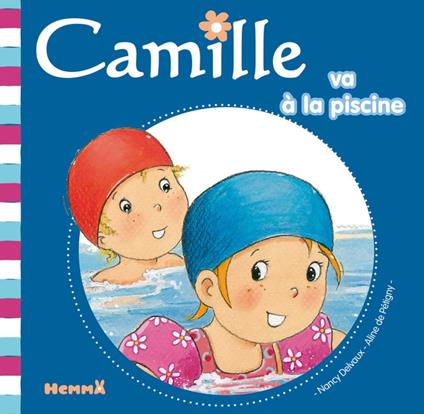 Camille va à la piscine T29 - Aline de PÉTIGNY,Nancy Delvaux - ebook