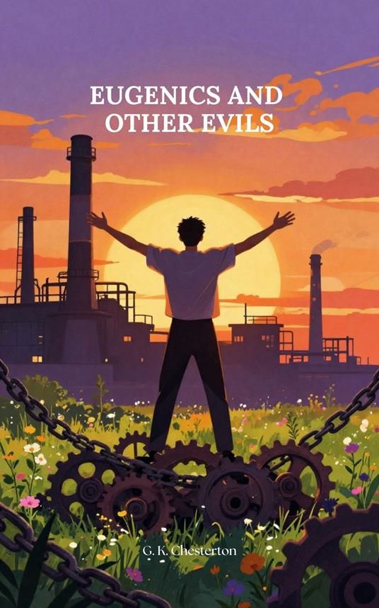 Eugenics and Other Evils
