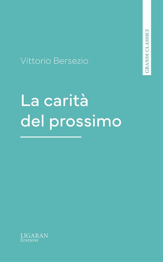 La carità del prossimo - Vittorio Bersezio - ebook