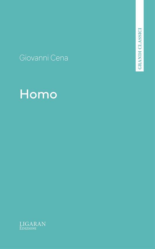 Homo - Giovanni Cena - ebook