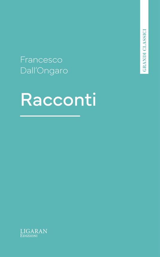Racconti - Francesco Dall'Ongaro - ebook