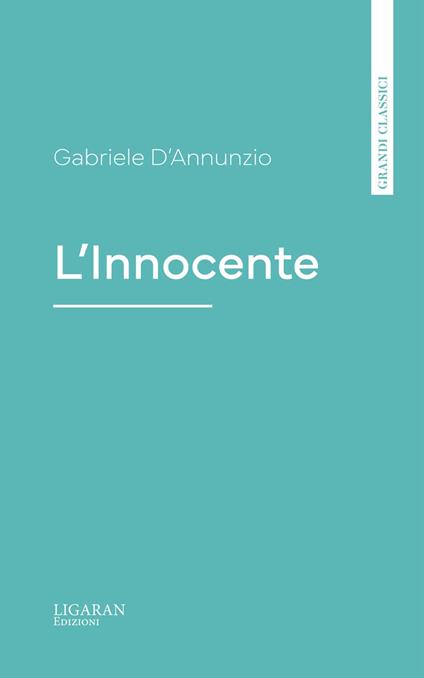 L'Innocente - Gabriele D'Annunzio - ebook