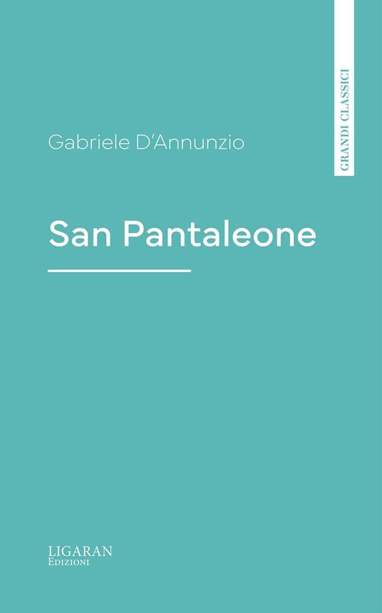 San Pantaleone - Gabriele D'Annunzio - ebook