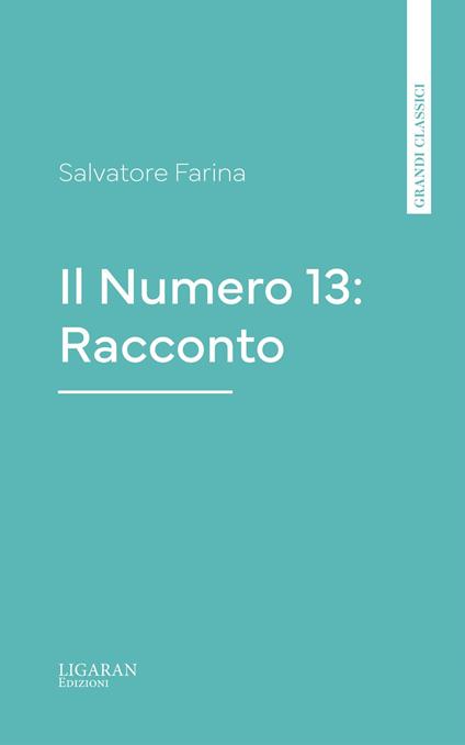 Il Numero 13: Racconto - Salvatore Farina - ebook