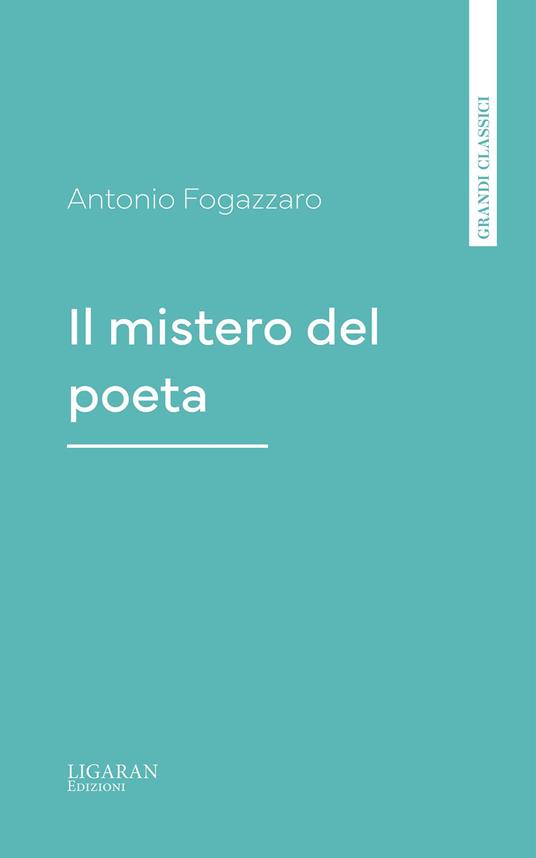 Il mistero del poeta - Antonio Fogazzaro - ebook