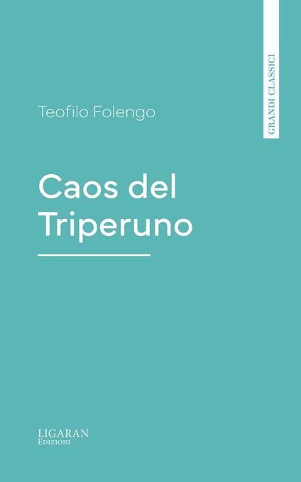 Caos del Triperuno - Teofilo Folengo - ebook