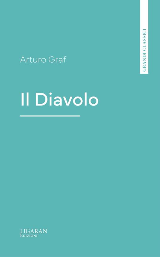 Il Diavolo - Arturo Graf - ebook