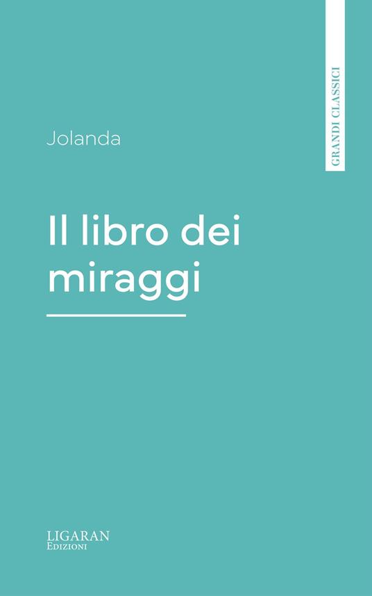 Il libro dei miraggi - Jolanda - ebook