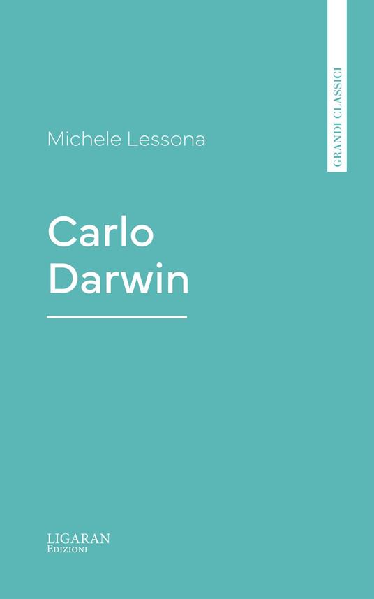 Carlo Darwin - Michele Lessona - ebook