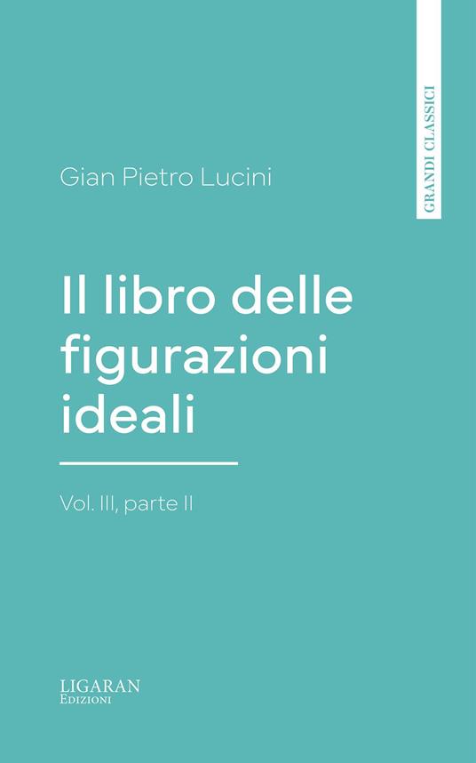 Il libro delle figurazioni ideali - Gian Pietro Lucini - ebook