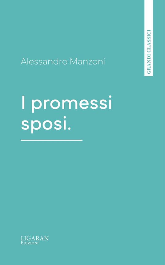 I promessi sposi. - Alessandro Manzoni - ebook