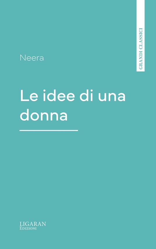 Le idee di una donna - Neera - ebook