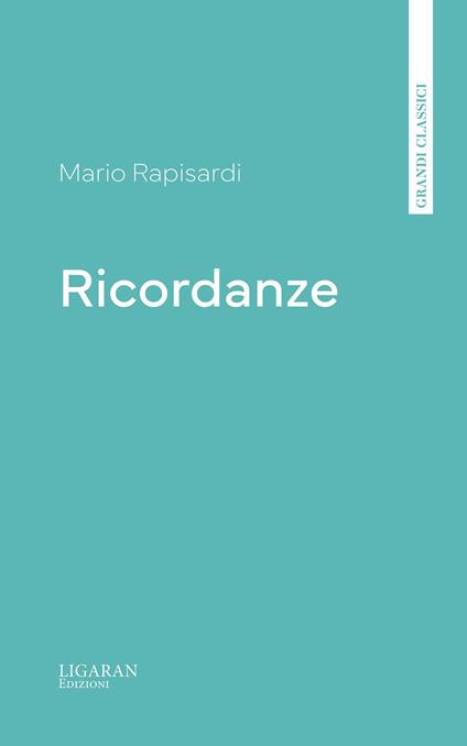 Ricordanze - Mario Rapisardi - ebook