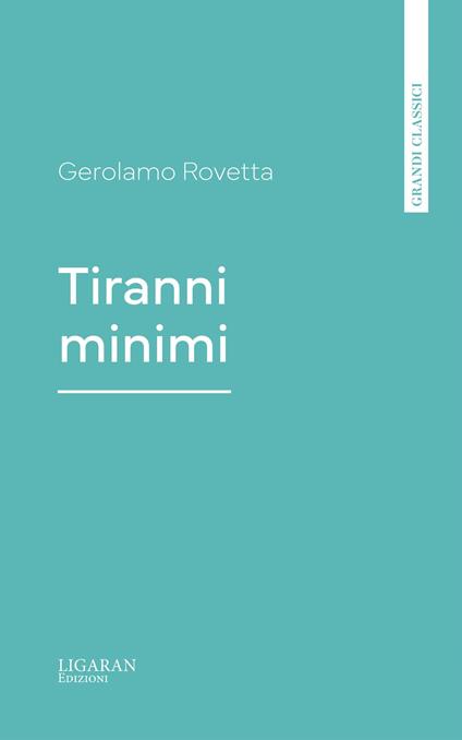 Tiranni minimi - Gerolamo Rovetta - ebook