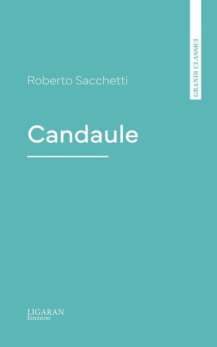 Candaule - Roberto Sacchetti - ebook