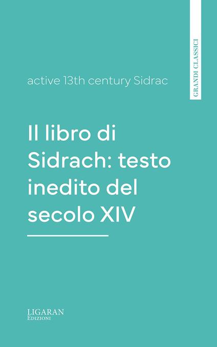 Il libro di Sidrach: testo inedito del secolo XIV - Sidrac - ebook