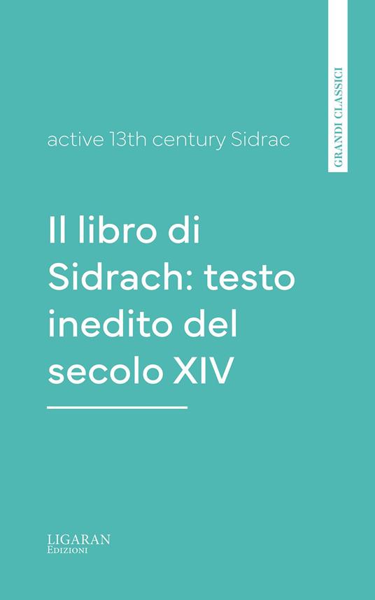 Il libro di Sidrach: testo inedito del secolo XIV - Sidrac - ebook