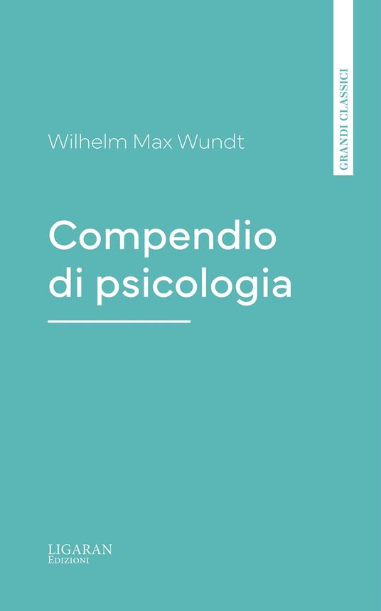 Compendio di psicologia - Wilhelm Max Wundt - ebook