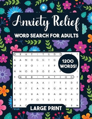 Anxiety Relief Word Search for Women Large Print: Relaxation Activity Book for Women - Laura Bidden - cover