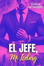 El Jefe, Mi Iceberg