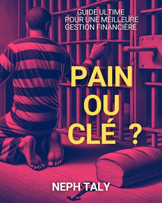 Pain ou clé ? Réédition