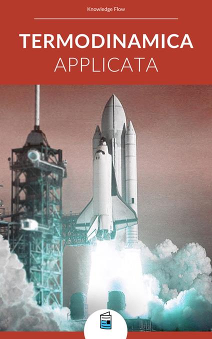Termodinamica applicata - Knowledge flow - ebook