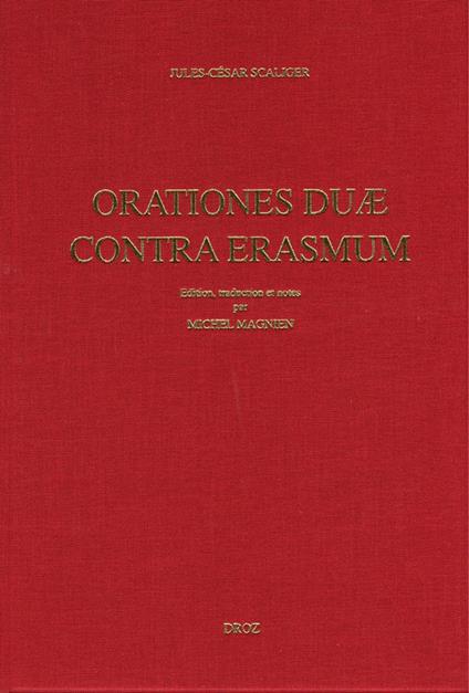 Oratio pro. M. Tullio Cicerone contra Des. Erasmum (1531) ; Adversus Des. Erasmi Roterod. Dialogum Ciceronianum oratio secunda (1537) / Préface de Jacques Chomarat