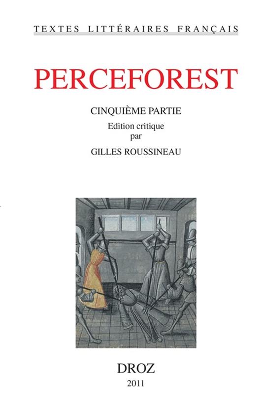 Le Roman de Perceforest. Cinquième partie