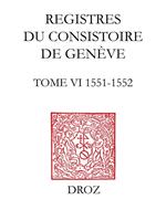 Registres du Consistoire de Genève au temps de Calvin