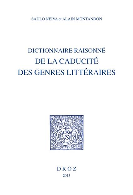 Dictionnaire raisonné de la caducité des genres littéraires