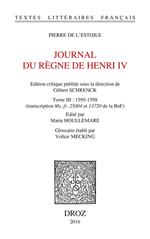 Journal du règne de Henri IV. Tome III: 1595-1598