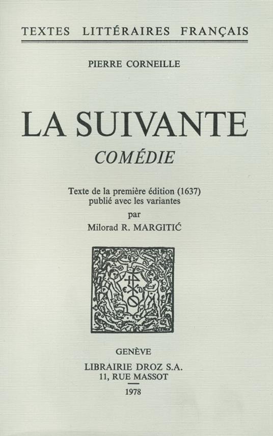 La Suivante : comédie
