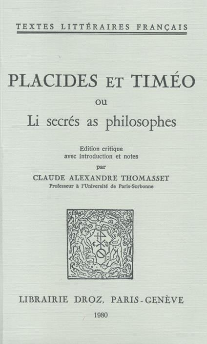 Placides et Timéo ou Li secrés as philosophes