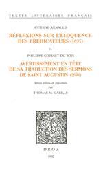 Réflexions sur l’éloquence des prédicateurs (1695) ; et Avertissement en tête de sa traduction des Sermons de saint Augustin (1694)