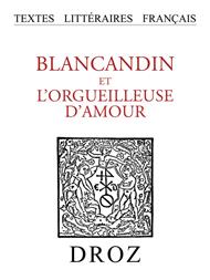 Blancandin et l'Orgueilleuse d'Amour