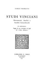 Studi Vinciani : documenti, analisi e inediti leonardeschi ; In appendice : saggio di una cronologia dei fogli del «Codice Atlantico»